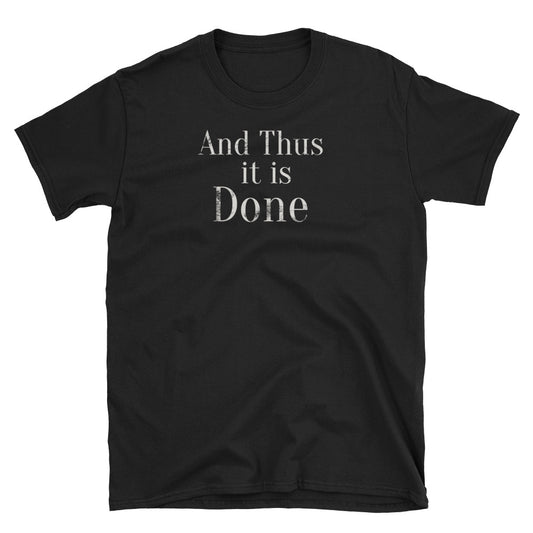 And Thus it is Done HEMA Short-Sleeve Unisex T-Shirt