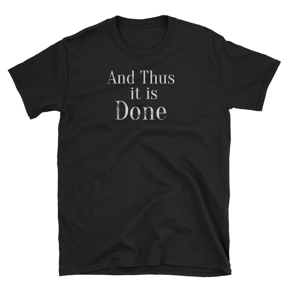 And Thus it is Done HEMA Short-Sleeve Unisex T-Shirt